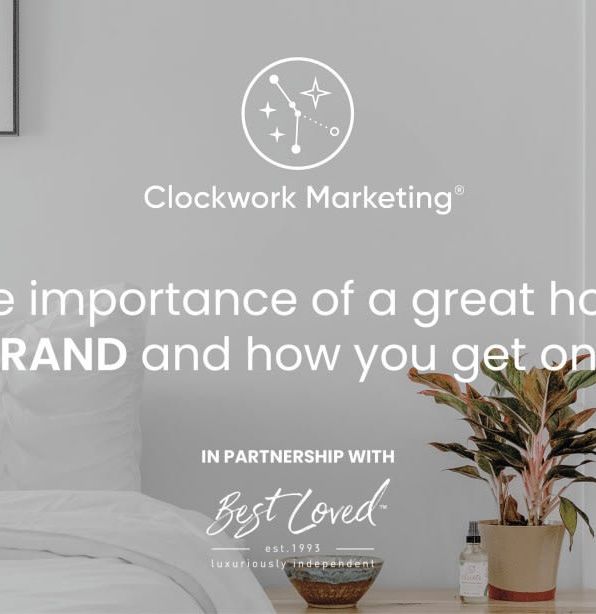 Clockwork Marketing hotel branding partnership with Best Loved, bedroom scene with text.