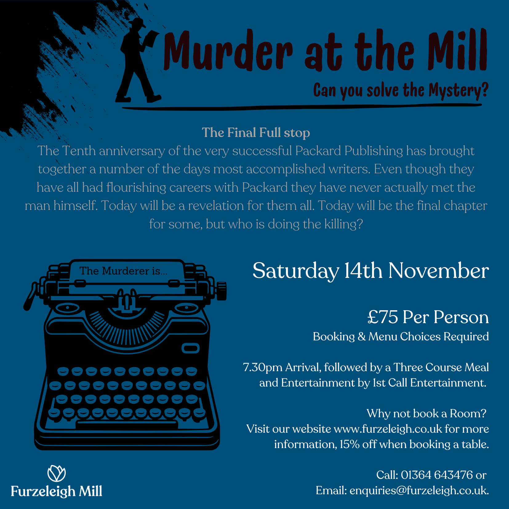 Murder at the Mill event poster with a typewriter, silhouette of a detective, and event details for a murder mystery dinner on November 14th at Furzleigh Mill.