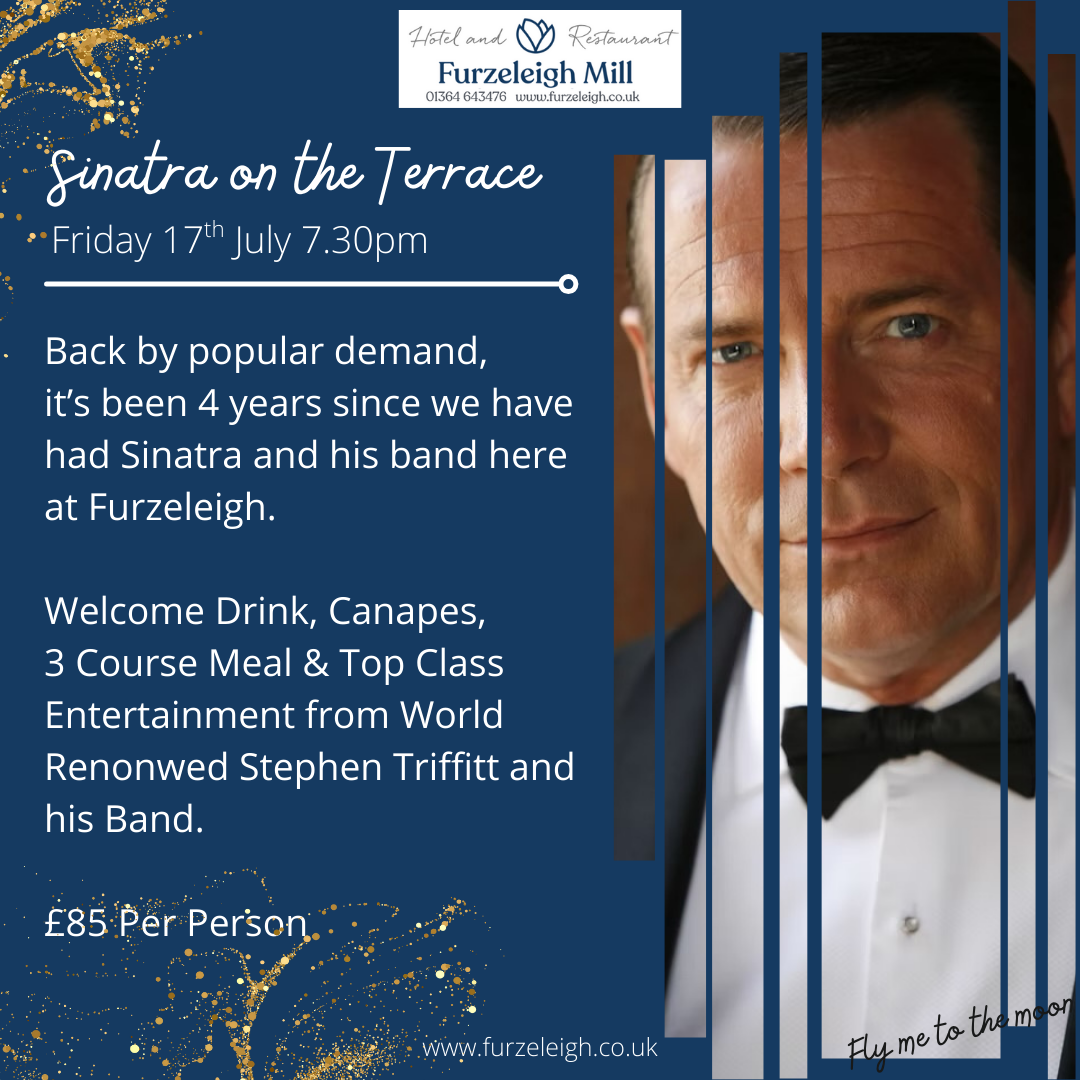 Promotional poster for 'Sinatra on the Terrace' event at Furzeleigh Mill featuring a close-up of a man in a suit and bow tie.