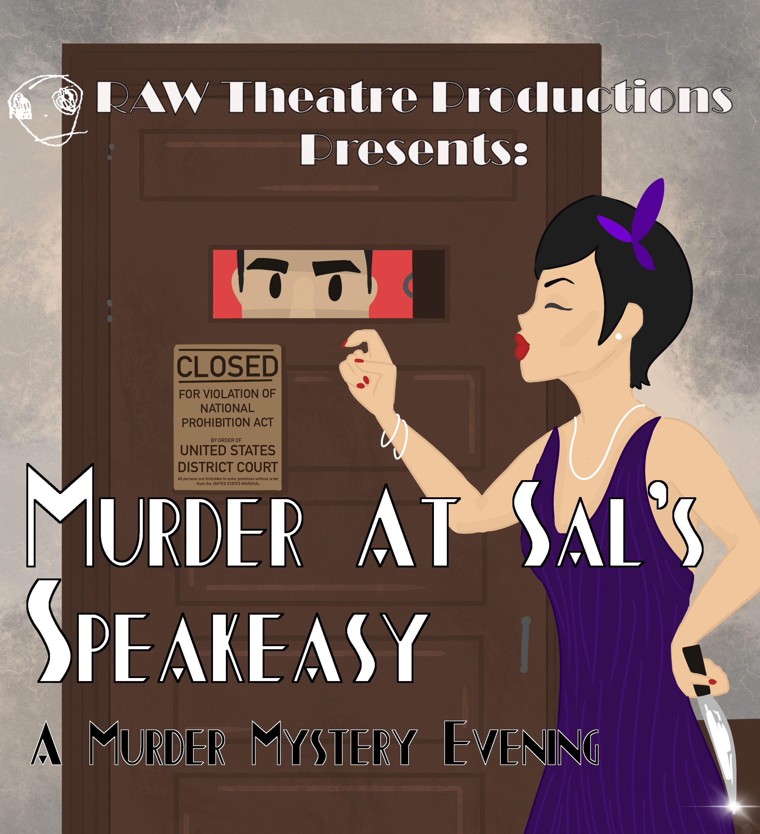 Poster for RAW Theatre Productions' murder mystery evening titled 'Murder at Sal's Speakeasy', featuring a woman in 1920s attire and a doorman peeking through a slot.