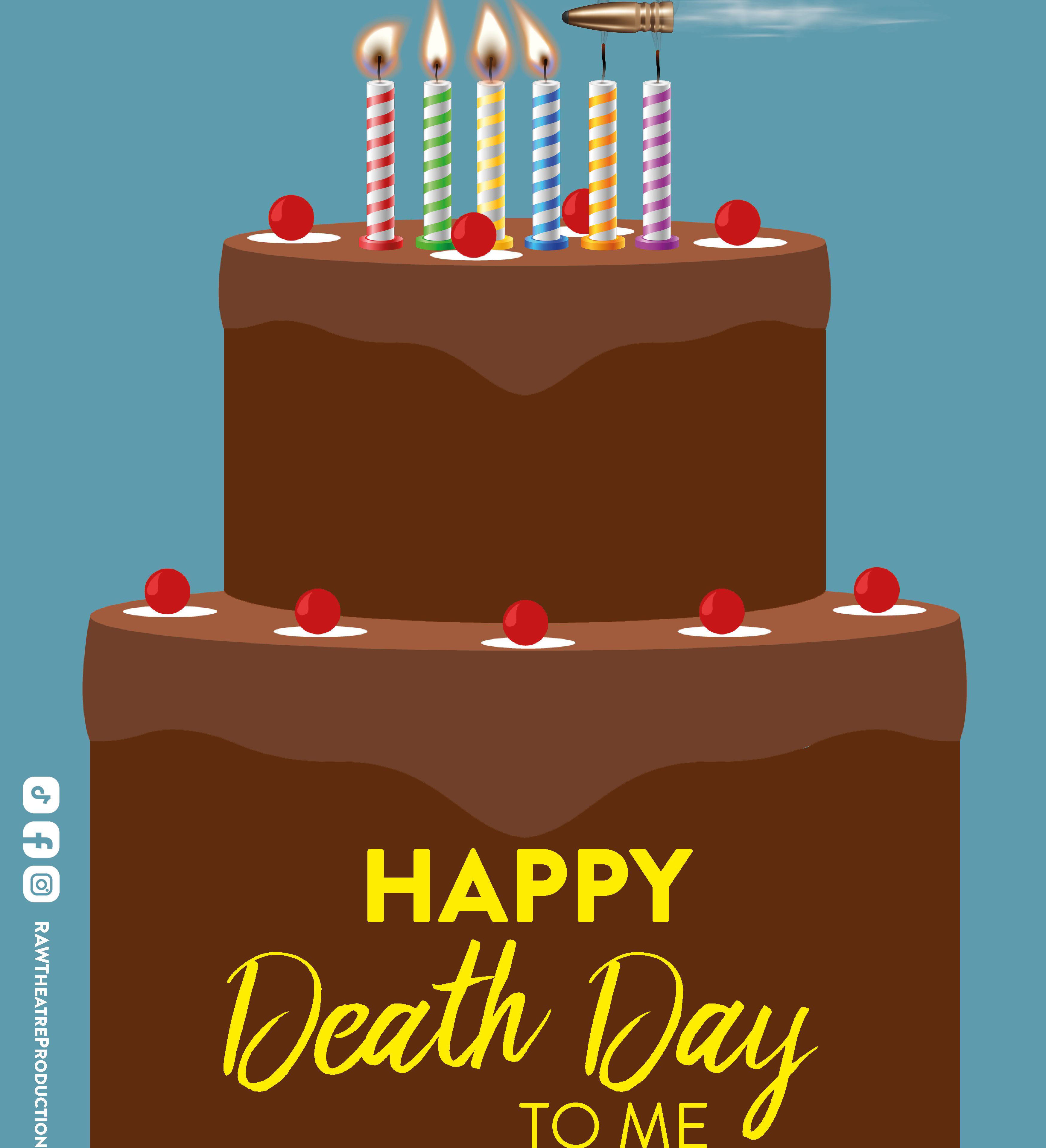 A two-tiered chocolate cake with seven colorful candles, one of which is a lit smoking bullet, and the text 'Happy Death Day To Me.'