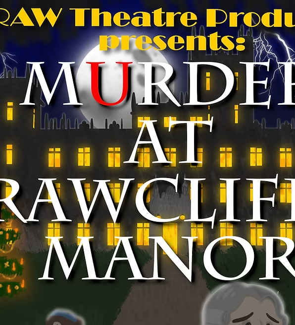 Poster for RAW Theatre Productions presents 