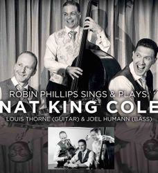 Robin Phillips Sings & Plays - Nat King Cole A4 Poster (Landscape)v1 - Additional pic copy