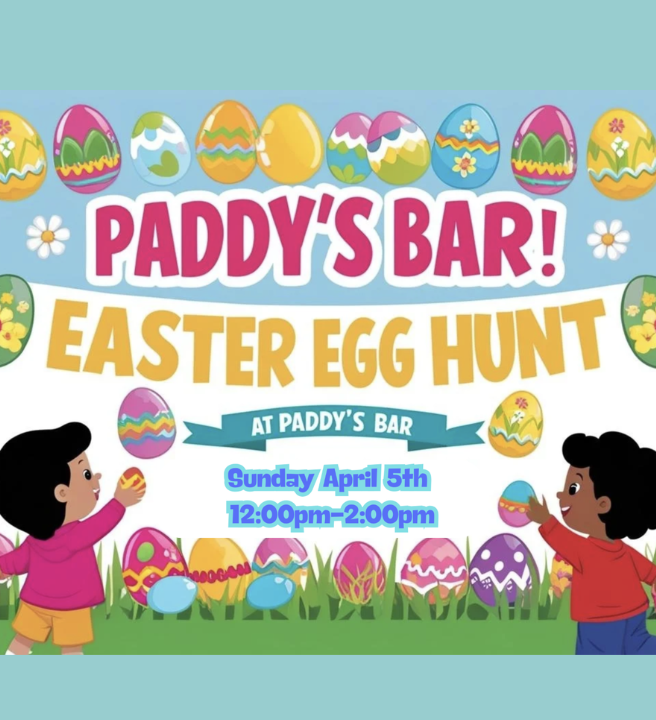 Easter egg hunt event poster for Paddy's Bar featuring colorful eggs and illustrated children.