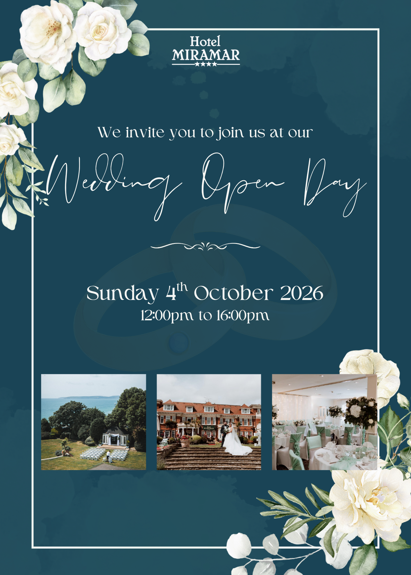 Hotel Miramar wedding open day invitation poster with white floral border, Sunday 4th October 2026, 12:00pm to 16:00pm.
