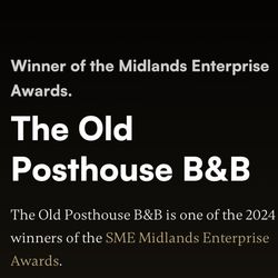 Notification of The Old Posthouse B&B being one of the 2024 winners of the SME Midlands Enterprise Awards