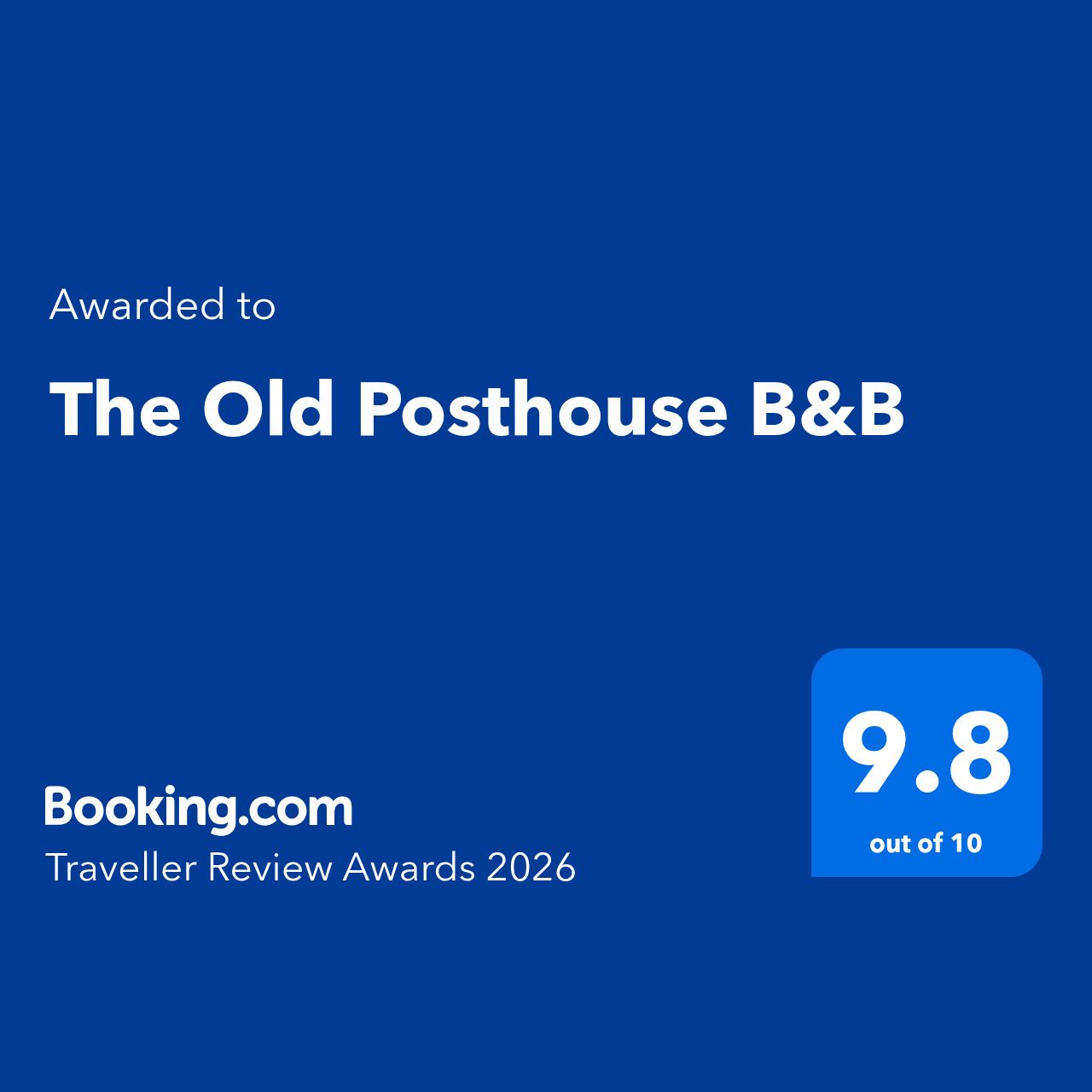Booking.com Traveller Review Award for The Old Posthouse B&B with a score of 9.8 out of 10 for 2026