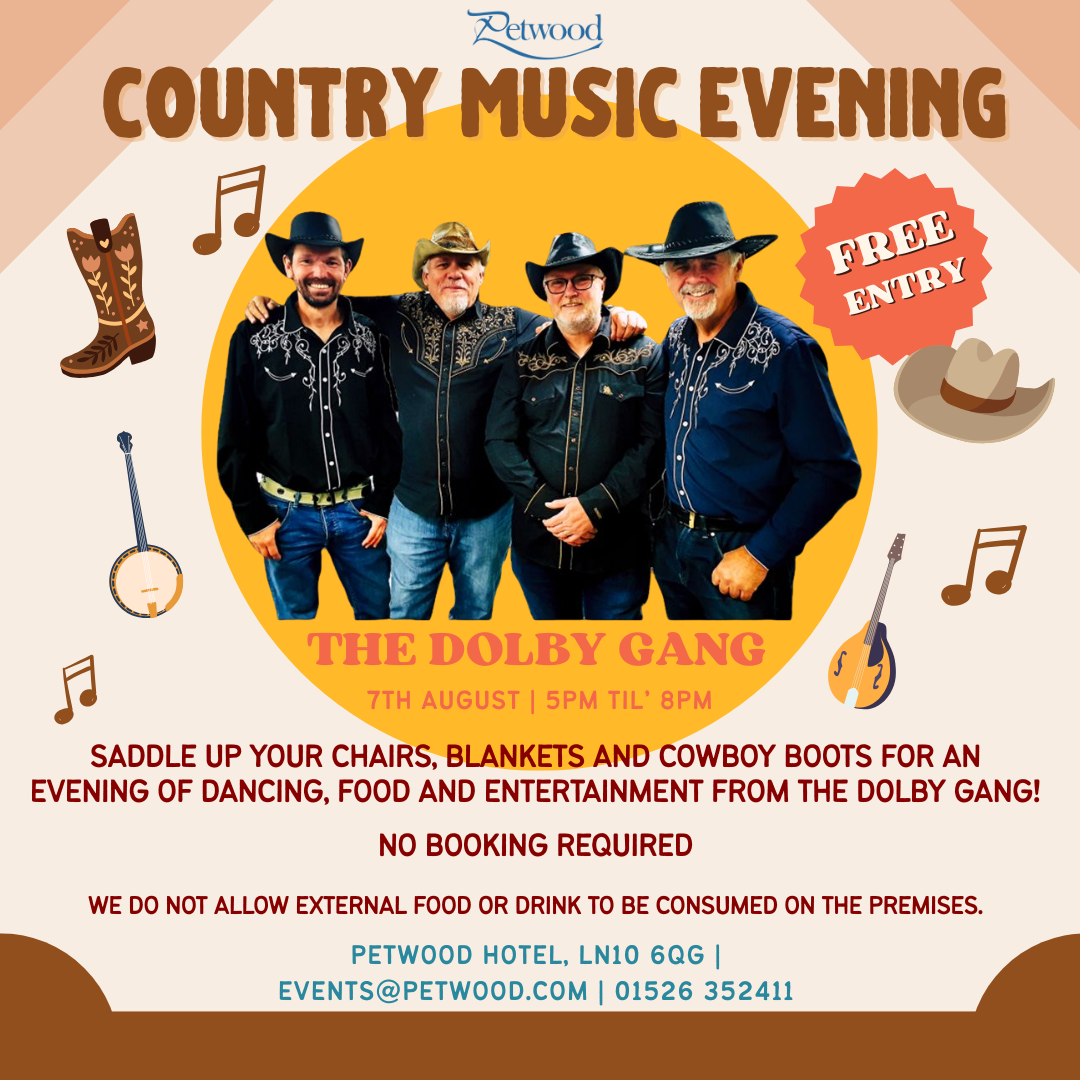 Poster for a country music evening at Petwood Hotel featuring The Dolby Gang, 7th August, 5pm till 8pm, with free entry and no booking required.