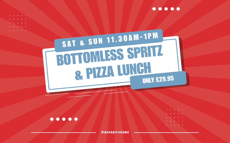 Promotional image advertising a Bottomless Spritz & Pizza Lunch for £29.95, available Saturdays and Sundays 11:30 AM to 1 PM.