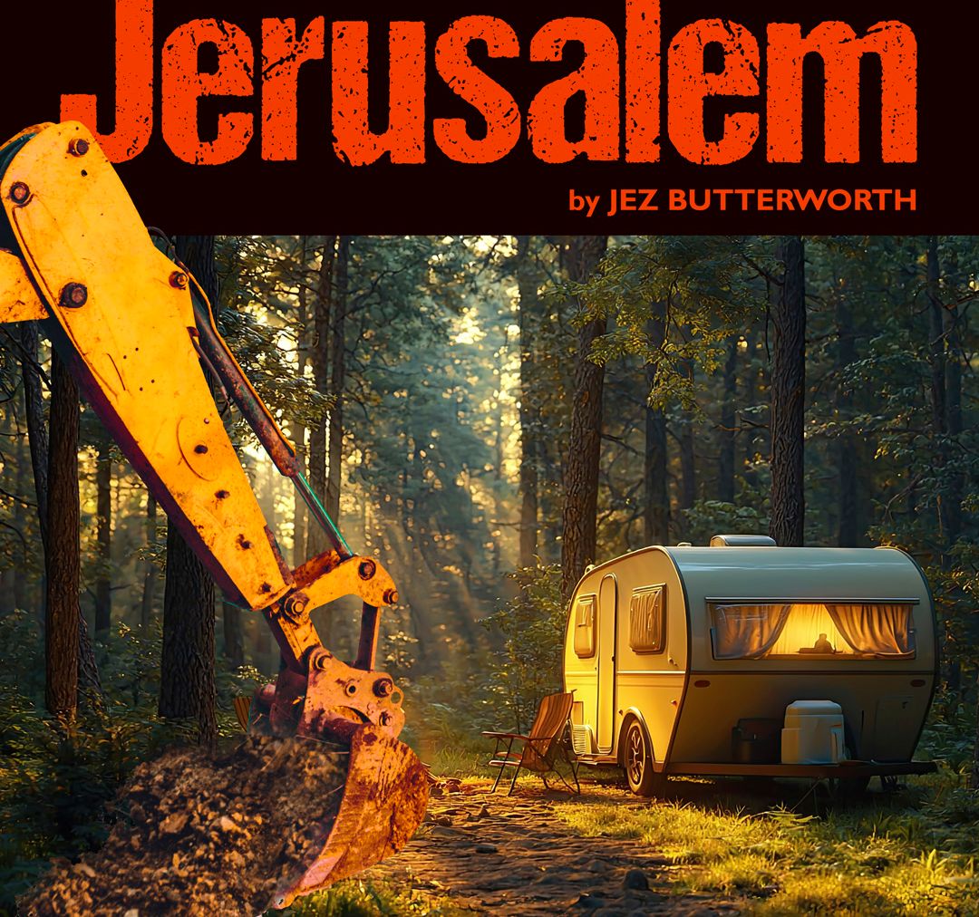 Jerusalem by Jez Butterworth